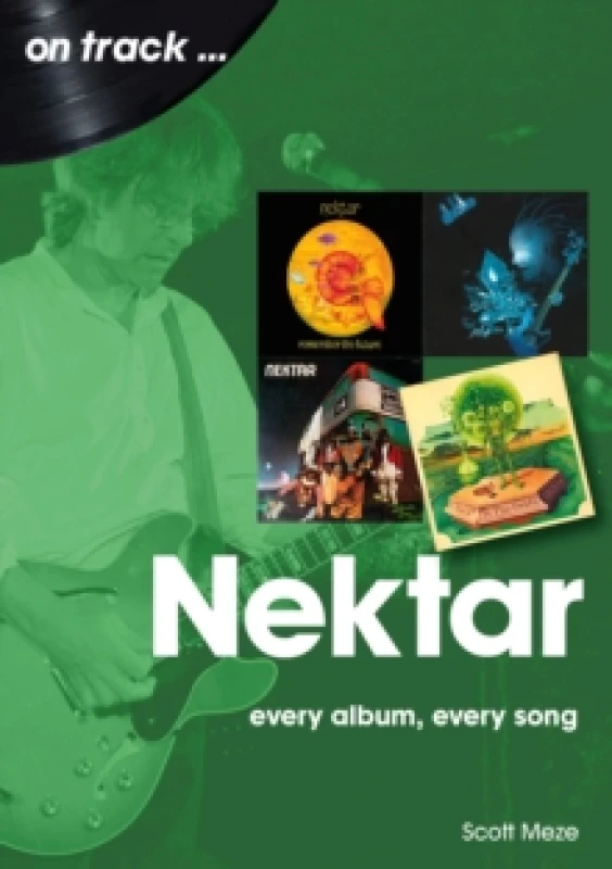 Image of Nektar On Track : Every Album, Every Song Paperback / softback