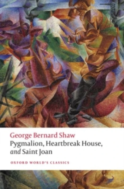 Image of Pygmalion, Heartbreak House, and Saint Joan. Paperback. By Bernard Shaw, Bernard Shaw Books