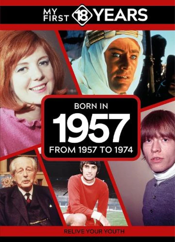Image of My First 18 Years - Born in 1957 : From 1957 to 1974 Hardback