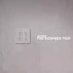 Image of Joel R.L. Phelps & the Downer Trio - Gala (Music CD)