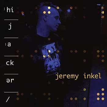 Image of Inkel, Jeremy - Hijacker Vinyl