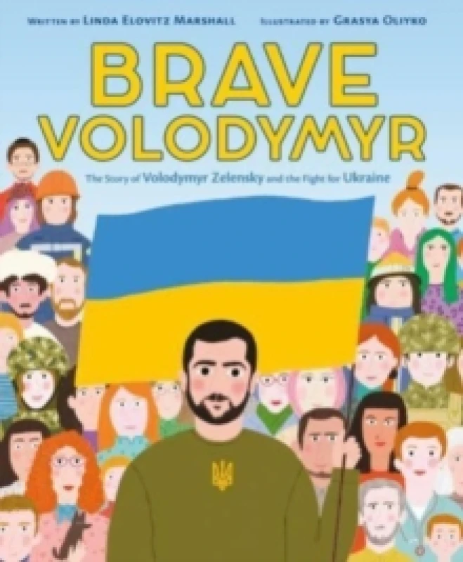 Image of Brave Volodymyr: The Story of Volodymyr Zelensky and the Fight for Ukraine Hardback