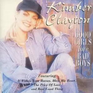 Image of Kimber Clayton - Good Girls Love Bad Boys CD Album - Used