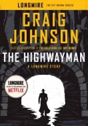 Image of highwayman a longmire story