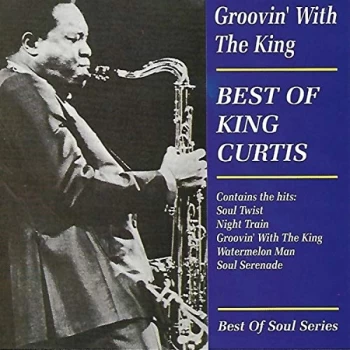 Image of King Curtis - Groovin' With the King CD