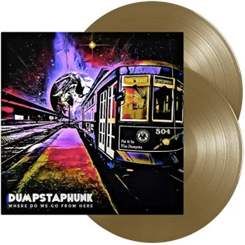 Image of Dumpstaphunk - Where Do We Go From Here (Bronze Gold Vinyl)