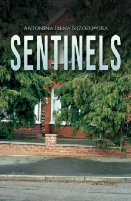 Image of Sentinels. Paperback. By Antonina Irena Brzozowska Books