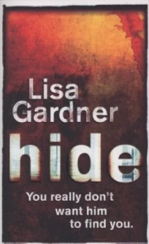 Image of Hide by Lisa Gardner Paperback
