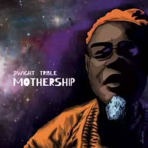 Image of Mothership by Dwight Trible CD Album