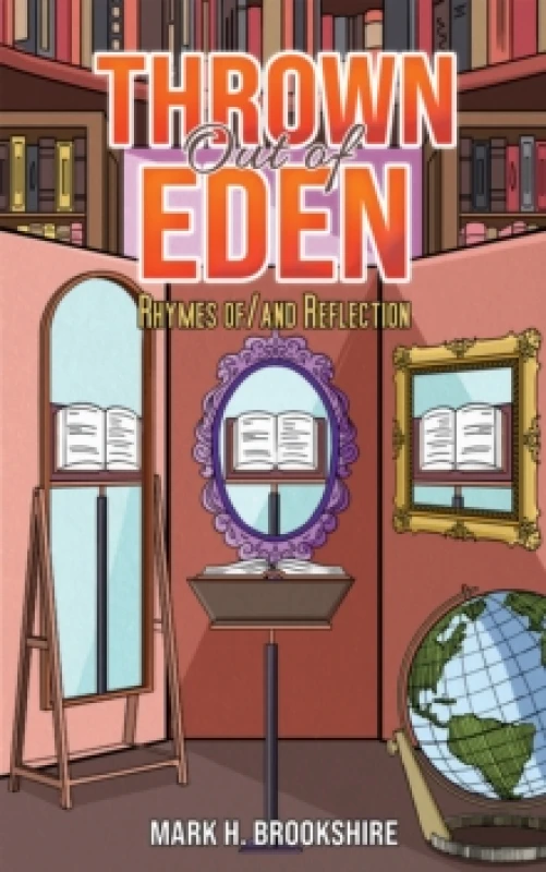 Image of Thrown Out of Eden : Rhymes of/and Reflection Hardback
