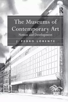 Image of The Museums of Contemporary ArtNotion and Development
