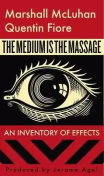 Image of The Medium is the Massage by Marshall Mcluhan
