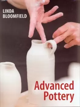 Image of Advanced pottery by Linda Bloomfield