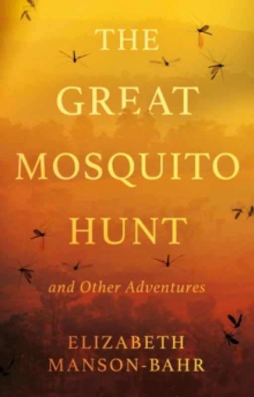 Image of The Great Mosquito Hunt and Other Adventures Paperback / softback