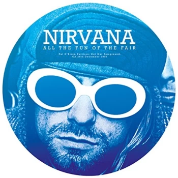 Image of Nirvana - "ALL THE FUN OF THE FAIR - PAT O' BRIAN PAVILLION, DEL MAR FAIRGR Vinyl
