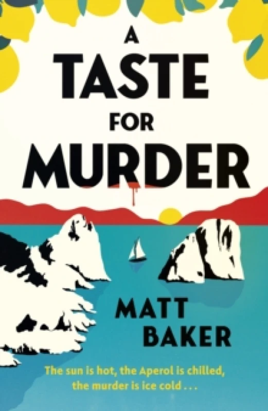 Image of A Taste for Murder. Hardback. By Matt Baker Books