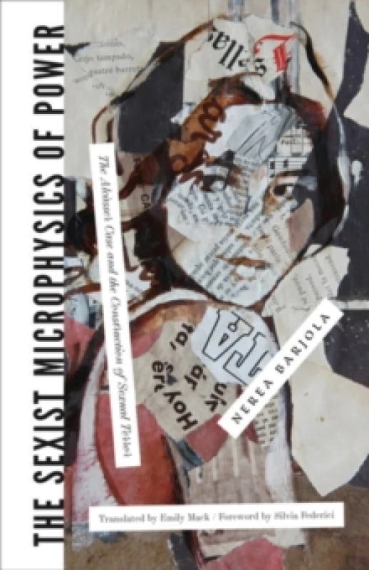 Image of The Sexist Microphysics of Power : The Alcassar Casse and the Construction of Sexual Terror Paperback / softback
