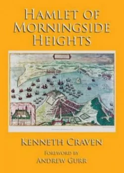Image of Hamlet of Morningside Heights by Kenneth Craven Hardback