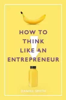 Image of How to Think Like an Entrepreneur