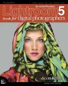 Image of The Adobe Photoshop Lightroom 5 Book for Digital Photographers by Scott Kelby Paperback