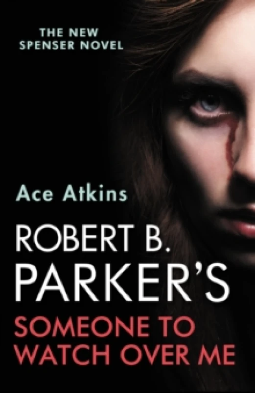 Image of Robert B. Parker's Someone to Watch Over Me. Paperback. By Ace Atkins, Robert B Parker Books
