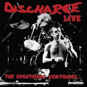 Image of The Nightmare ContinuesLive by Discharge Vinyl Album