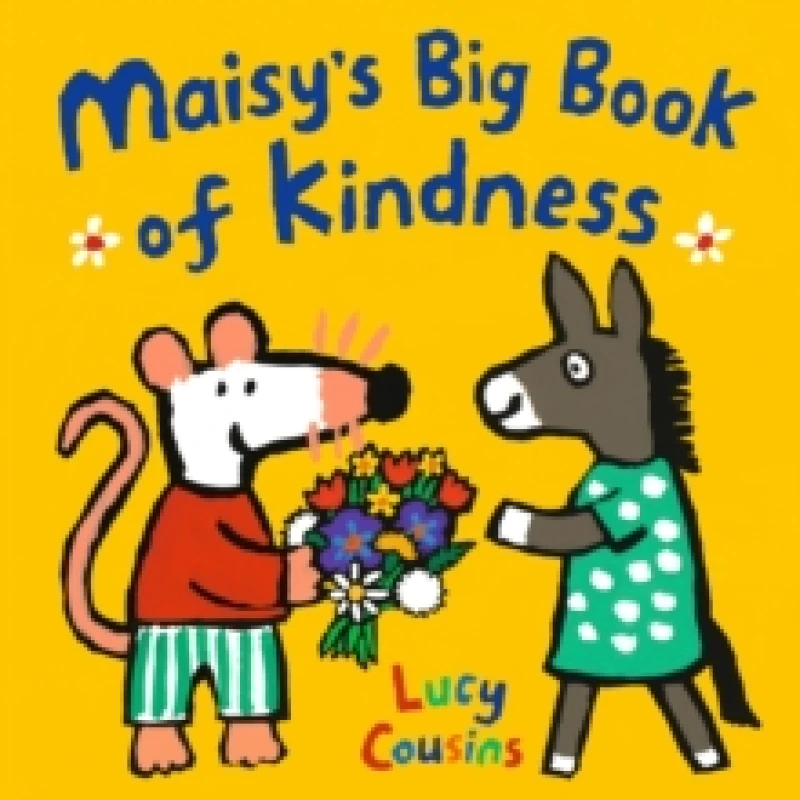 Image of Maisy's Big Book of Kindness : All about giving and sharing a perfect gift for toddlers! Paperback / softback