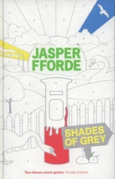Image of Shades of Grey. I the Road to High Saffron by Jasper Fforde Hardback