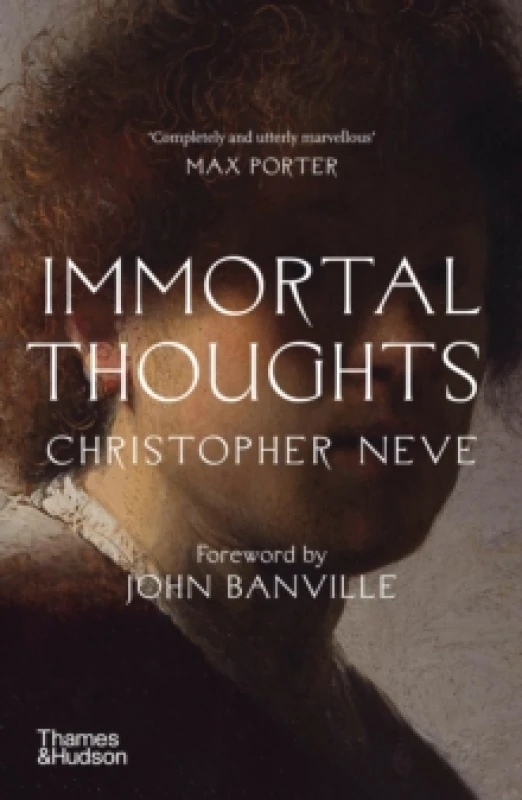 Image of Immortal Thoughts. Paperback. By Christopher Neve Books