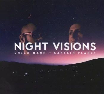 Image of Night Visions by Chico Mann & Captain Planet Vinyl Album