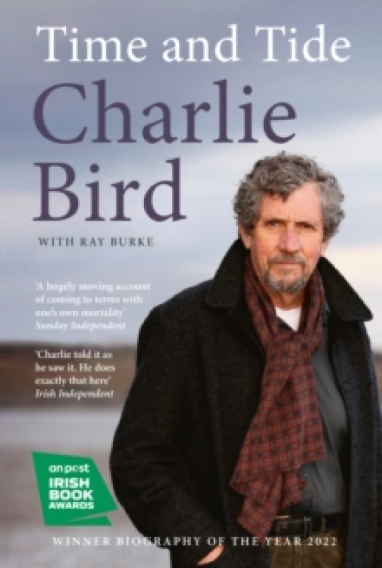 Image of Time and Tide. Paperback. By Charlie Bird, Ray Burke Books