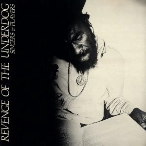 Image of Singers & Players - Revenge Of The Underdog Vinyl