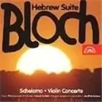 Image of Bloch: Violin Concerto & Schelomo
