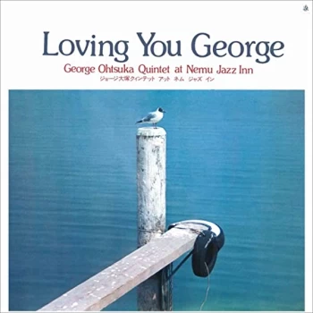 Image of George Otsuka Quintet - Loving You George CD