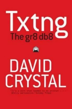 Image of Txtng by David Crystal Paperback