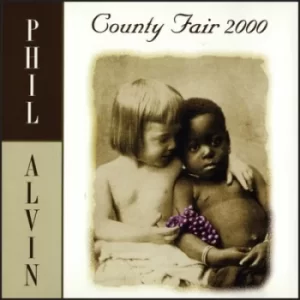 Image of County Fair 2000 by Phil Alvin CD Album