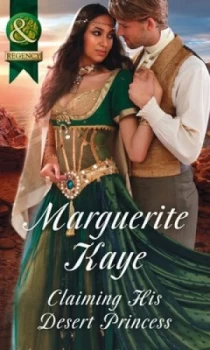 Image of Claiming His Desert Princess by Marguerite Kaye Paperback