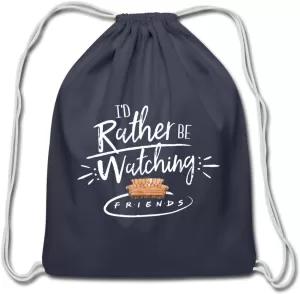 Image of Friends Rather Be Watching Draw String Bags