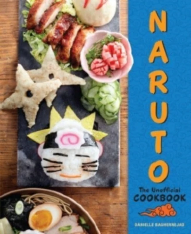 Image of Naruto: The Unofficial Cookbook Hardback