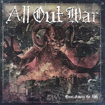 Image of All Out War - Crawl Out Among the Filth CD
