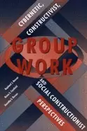Image of group work cybermectics constructionivism and social construction