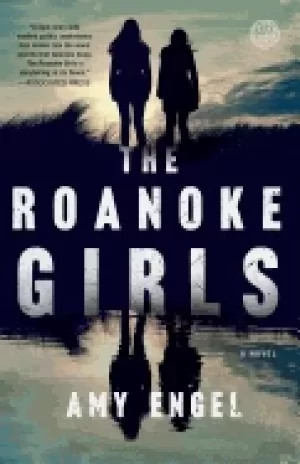Image of roanoke girls a novel