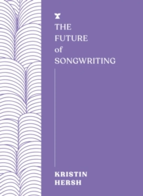 Image of The Future of Songwriting Paperback / softback