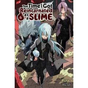 Image of That Time I Got Reincarnated as a Slime, Vol. 6 (light novel) (That Time I Got Reincarnated as a Slime (Light Novel))