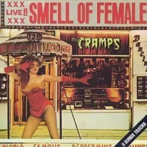 Image of Smell of Female by The Cramps CD Album