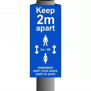 Image of Blue Keep 2m6ft Apart PostBollard Sign - 800mm high x 200mm diameter