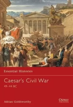 Image of Caesars civil war 49-44 BC by Adrian Goldsworthy