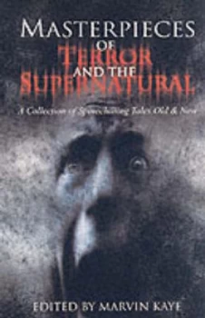 Image of Masterpieces of Terror and the Supernatural by Marvin Kaye Paperback