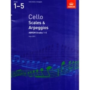 Image of Cello Scales & Arpeggios, ABRSM Grades 1-5 : From 2012
