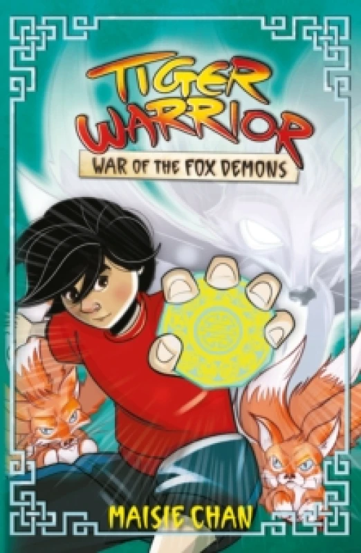 Image of Maisie Chan Tiger Warrior: War of the Fox Demons Book Multi unisex